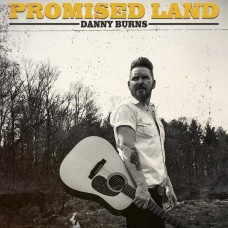 DANNY BURNS-PROMISED LAND (CD)