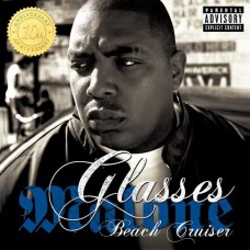 GLASSES MALONE-BEACH CRUISER -ANNIV- (CD)
