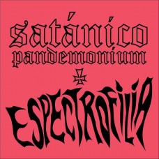 SATANICO PANDEMONIUM-ESPECTROFILIA -COLOURED- (LP)