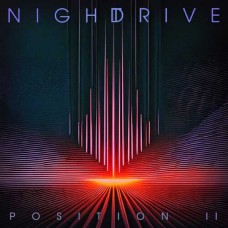 NIGHT DRIVE-POSITION II (CD)