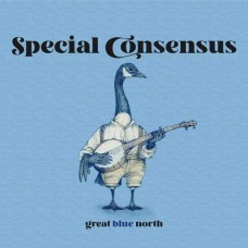 SPECIAL CONSENSUS-GREAT BLUE NORTH (CD)