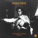 CHARLES CURTIS-PERFORMANCES AND RECORDINGS 1998-2018 (2LP)