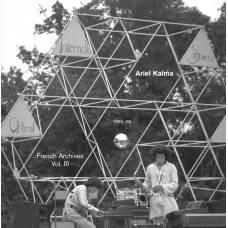 ARIEL KALMA-FRENCH ARCHIVES III 1964-89 (4LP)