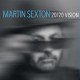 MARTIN SEXTON-2020 VISION (LP)