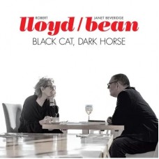 ROBERT LLOYD/JANET BEVERIDGE BEAN-BLACK CAT, DARK HORSE (CD)