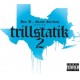 BUN B & STATIK SELEKTAH-TRILLSTATIK 2 (LP)