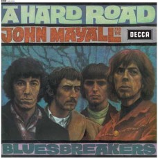 JOHN MAYALL & THE BLUESBREAKERS-A HARD ROAD (LP)