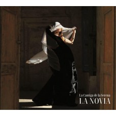 LA CANTIGA DE LA SERENA-LA NOVIA (CD)