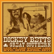 DICKEY BETTS & GREAT SOUTHERN-BOTTOM LINE, NYC, 19 APRIL, 1977 -COLOURED- (LP)