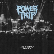 POWER TRIP-LIVE IN SEATTLE (CD)