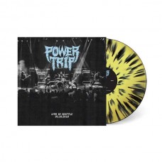 POWER TRIP-LIVE IN SEATTLE 05.28.2018 -COLOURED- (LP)