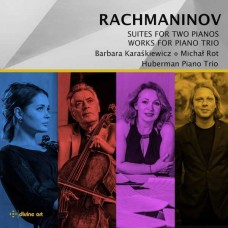 BARBARA KARASKIEWICZ/MICHAL ROT/HUBERMAN PIANO TRIO-RACHMANINOV: SUITES FOR TWO PIANOS,  MUSIC FOR PIANO TRIO, TWO PIANOS (CD)