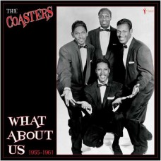 COASTERS-WHAT ABOUT US? BEST OF 1955-61 (LP)