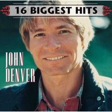 JOHN DENVER-16 BIGGEST HITS (CD)