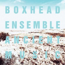 BOXHEAD ENSEMBLE-ANCIENT MUSIC (2CD)