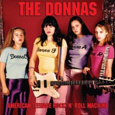 DONNAS-AMERICAN TEENAGE ROCK 'N' ROLL MACHINE -COLOURED/REMAST- (LP)