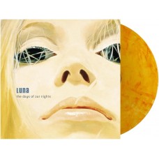 LUNA-DAYS OF OUR NIGHTS -COLOURED- (LP)