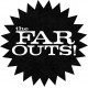 FAR OUTS-FAR OUTS (LP)