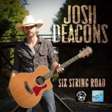 JOSH DEACONS-SIX STRING ROAD (CD)