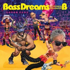 BASS DREAMS MINUS B-OYAJI ROCK (LP)