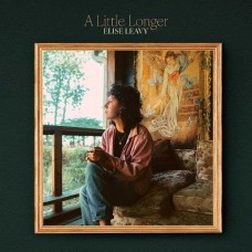 ELISE LEAVY-A LITTLE LONGER (LP)