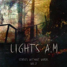 LIGHTS. A.M-STORIES WITHOUT WORDS 2 (CD)