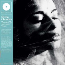 SHEILA CHANDRA-WEAVING MY ANCESTORS VOICES (CD)