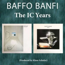 BAFFO BANFI-IC YEARS (MA, DOLCE VITA & HEARTH) (2CD)