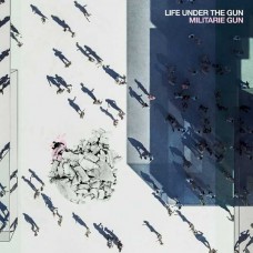 MILITARIE GUN-LIFE UNDER THE GUN (LP)