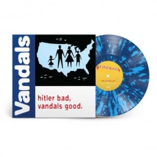 VANDALS-HITLER BAD, VANDALS GOOD -COLOURED/ANNIV- (LP)