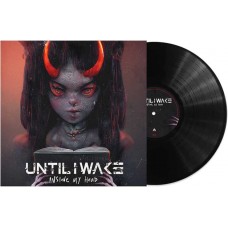 UNTIL I WAKE-INSIDE MY HEAD (LP)