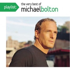 MICHAEL BOLTON-PLAYLIST: THE VERY BEST OF (CD)