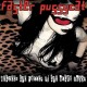 FASTER PUSSYCAT-BETWEEN THE VALLEY OF THE ULTRA PUSSY -COLOURED/LTD- (LP)
