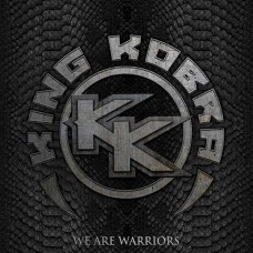 KING KOBRA-WE ARE WARRIORS (CD)