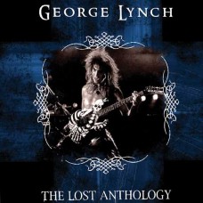 GEORGE LYNCH-LOST ANTHOLOGY (2CD)