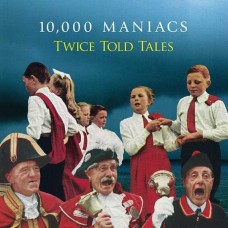 TEN THOUSAND MANIACS-TWICE TOLD TALES -COLOURED- (LP)