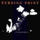 TURNING POINT-IT'S ALWAYS DARKEST... (LP)