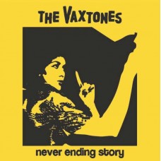 VAXTONES-NEVER ENDING STORY (LP)