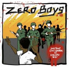ZERO BOYS-DON'T SHOOT, CAN'T BREATHE/LONG WAY TO GO (7")