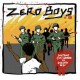 ZERO BOYS-DON'T SHOOT, CAN'T BREATHE/LONG WAY TO GO (7")