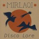 MIRLAQI-DISCO LORE (12")