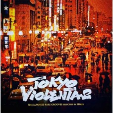 V/A-TOKYO VIOLENTA 2 - 70'S JAPANESE RARE GROOVES -COLOURED- (LP)