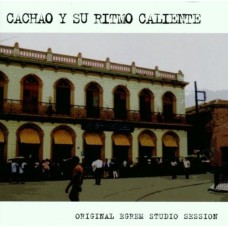 CACHAO-ORIGINAL EGREM STUDIO SESSION (CD)