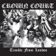 CROWN COURT-TROUBLE FROM LONDON (CD)