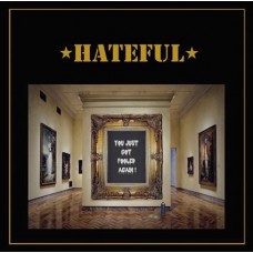 HATEFUL-YOU JUST GOT FOOLED AGAIN (CD)