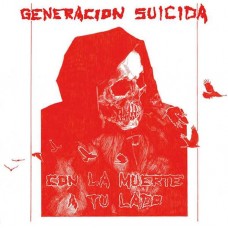 GENERACION SUICIDA-CON LA MUERTE A TU LADO (LP)