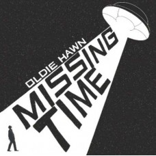 OLDIE HAWN-MISSING TIME (LP)