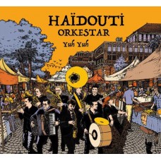 HAIDOUTI ORKESTAR-YUH YUH (CD)