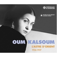 OUM KALSOUM-L'ASTRE D'ORIENT 1926-1937 (3CD)