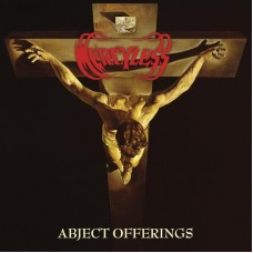 MERCYLESS-ABJECT OFFERINGS (CD)